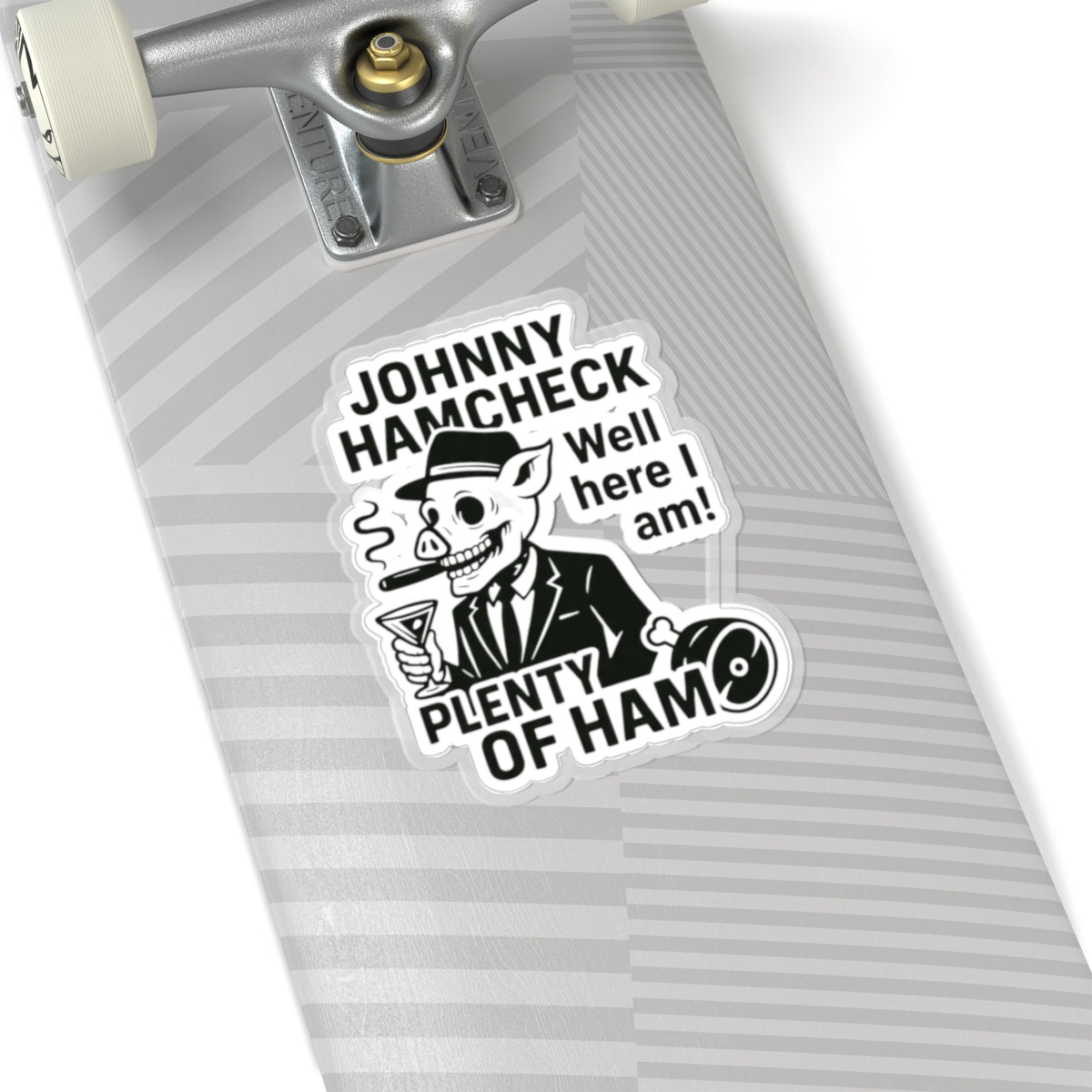 Plenty of Ham - Sticker