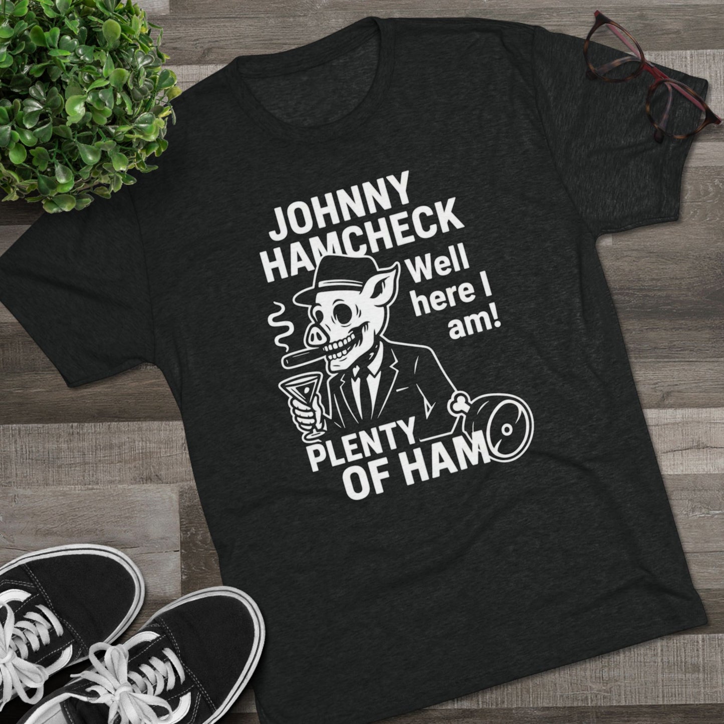 Plenty of Ham - T-Shirt