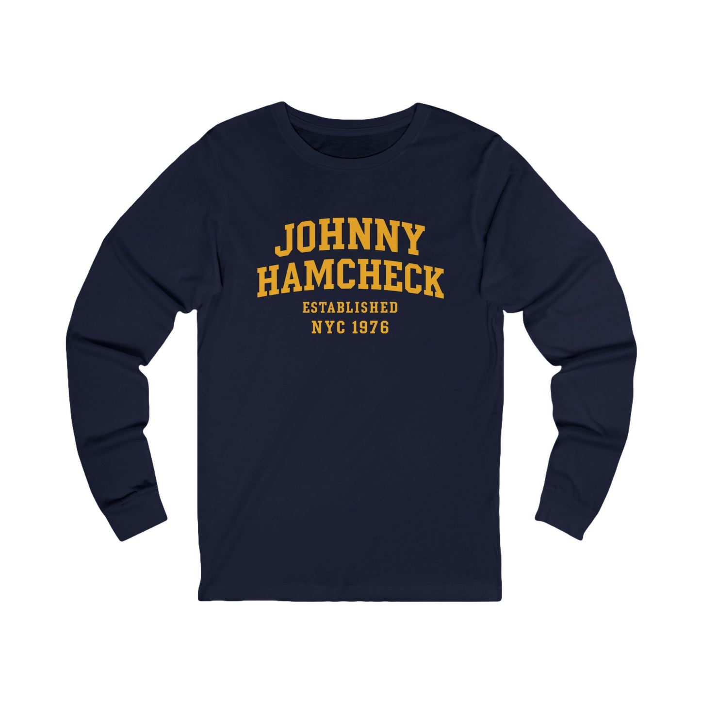 NYC Johnny Hamcheck Long Sleeve T-shirt