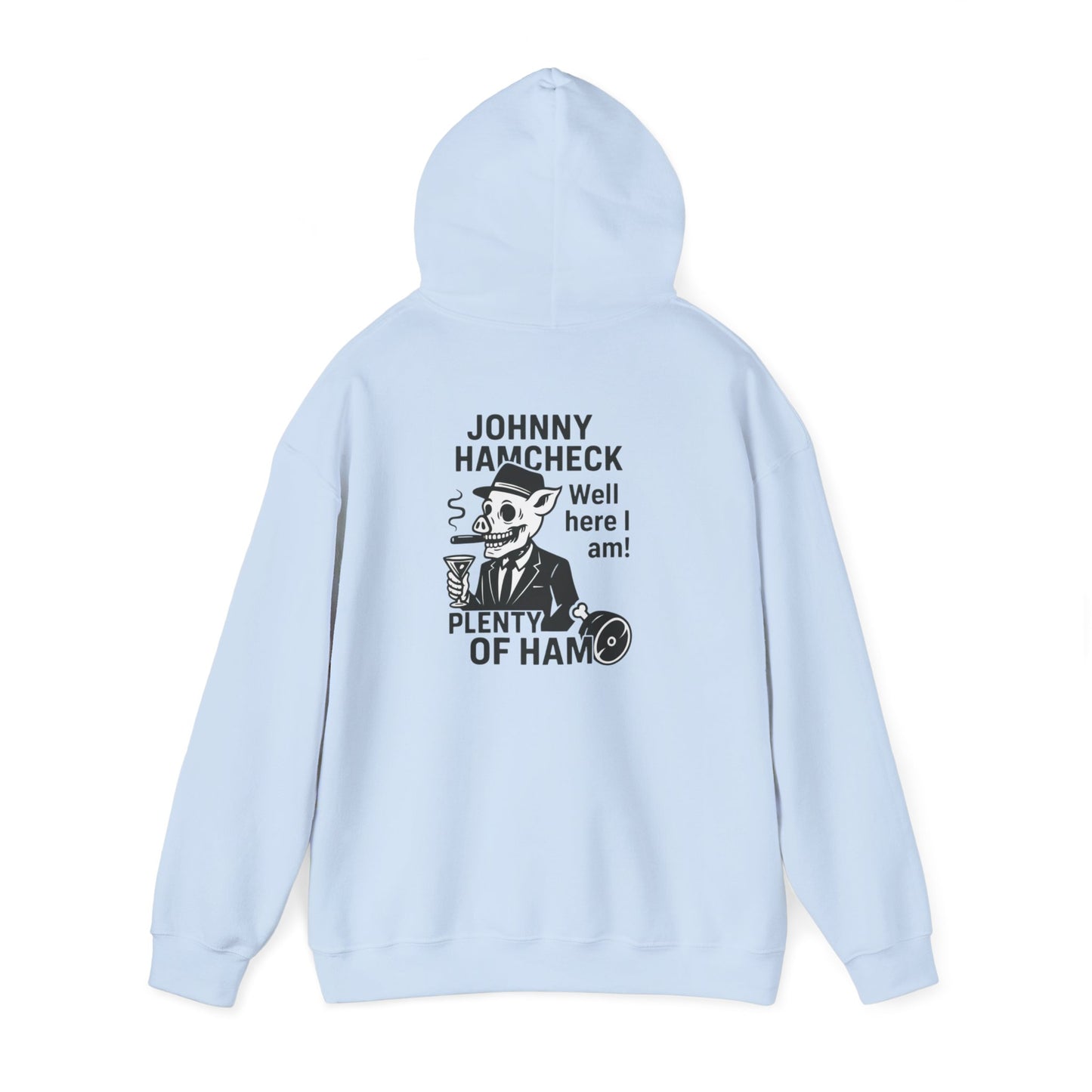 Plenty of Ham - Hoodie