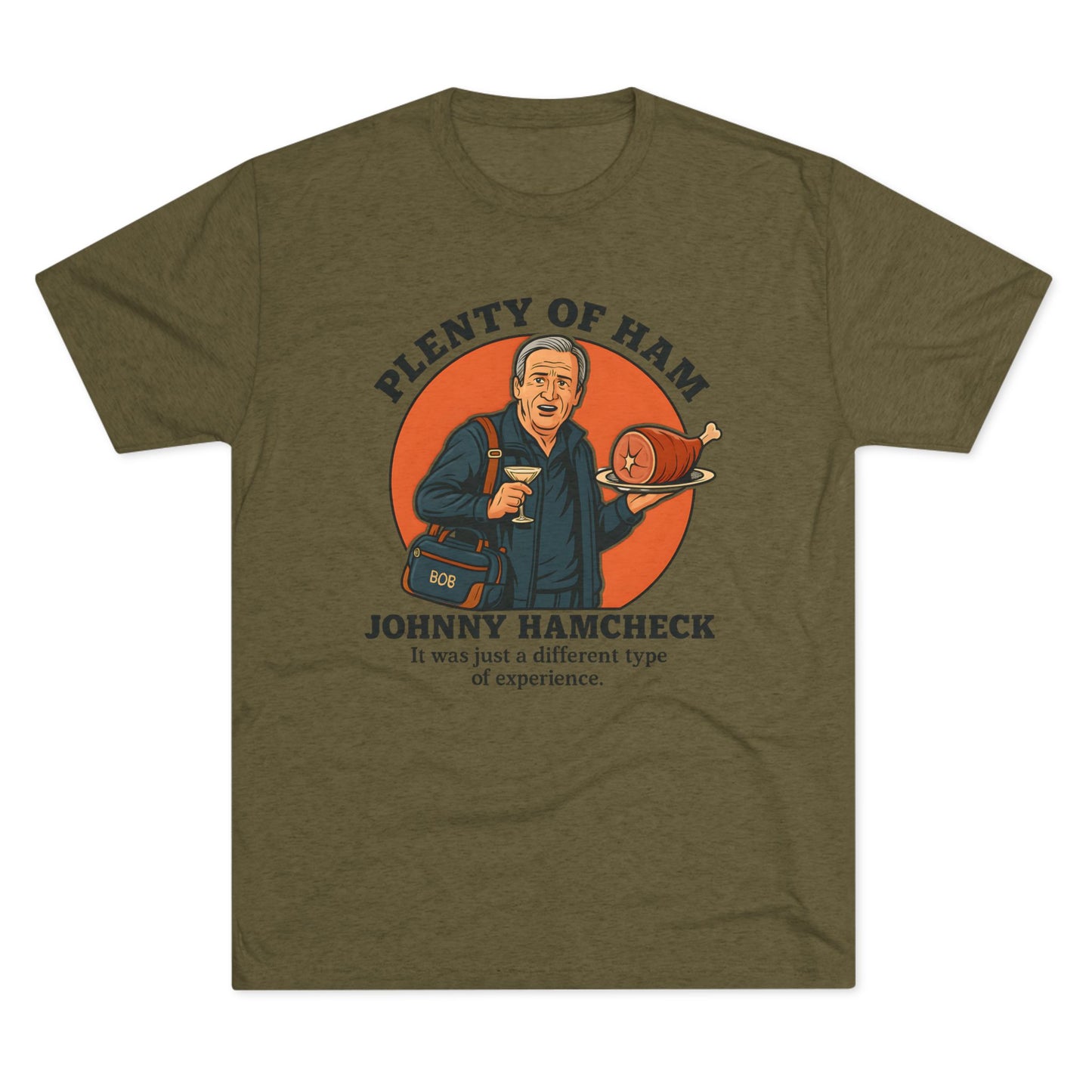 Plenty of Ham - T-Shirt