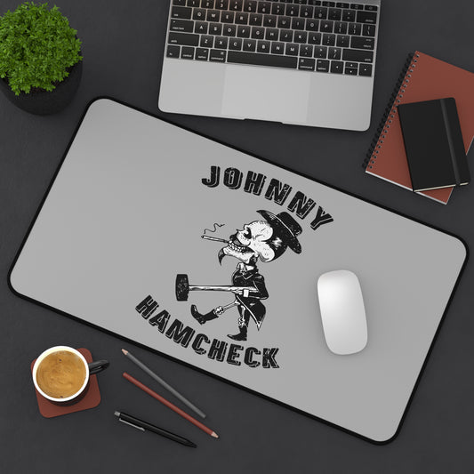 Johnny Hamcheck-Desk Mat