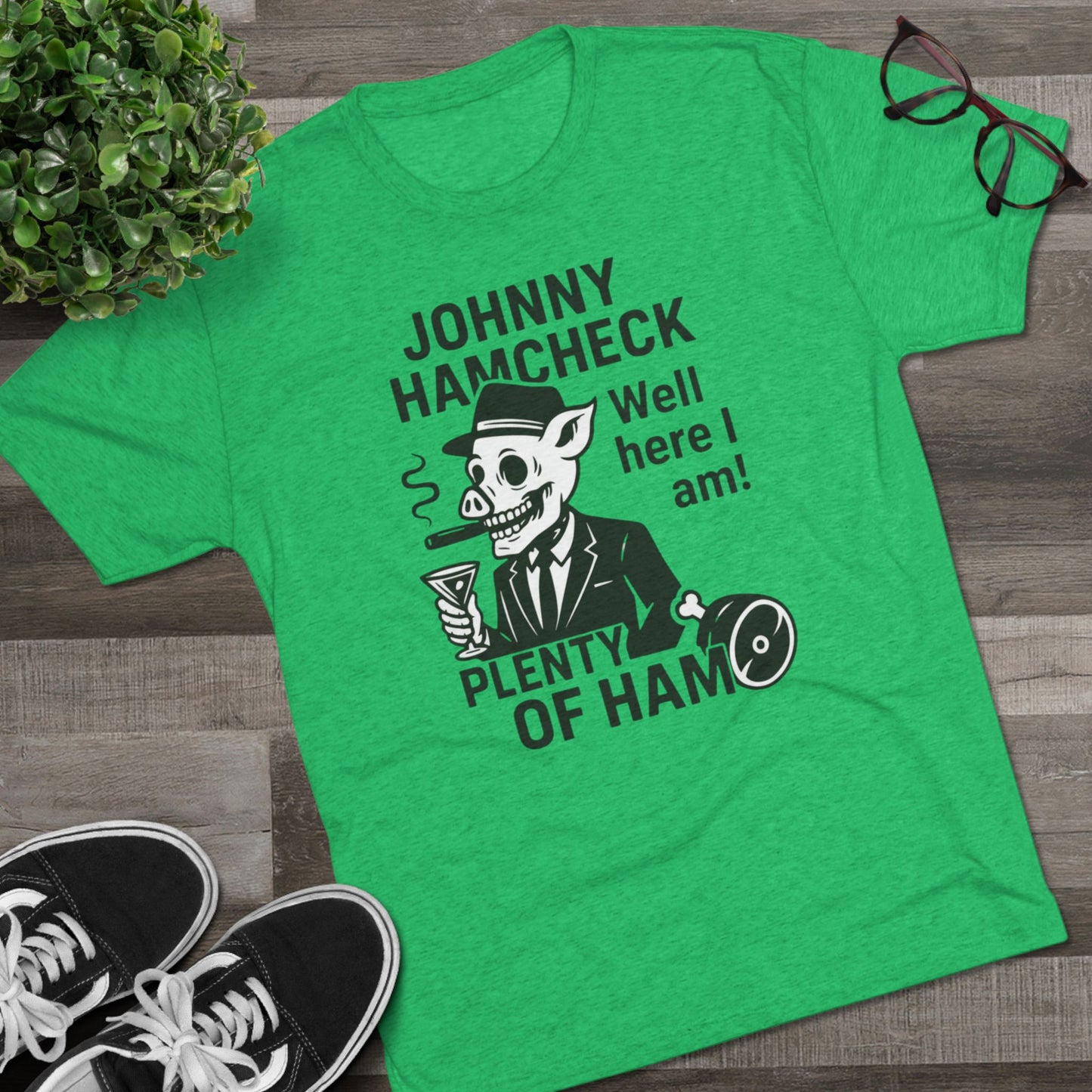 Plenty of Ham - T-Shirt