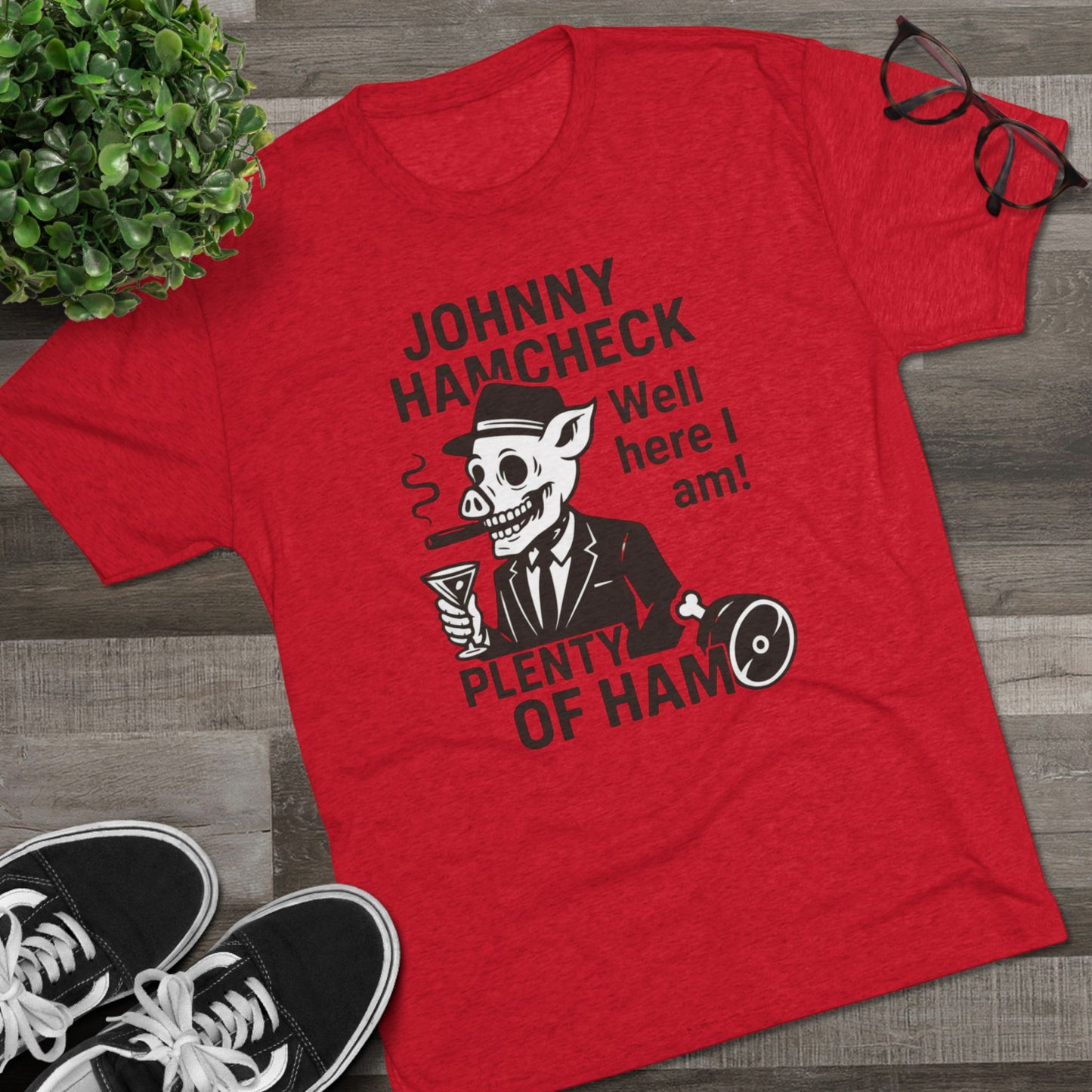 Plenty of Ham - T-Shirt