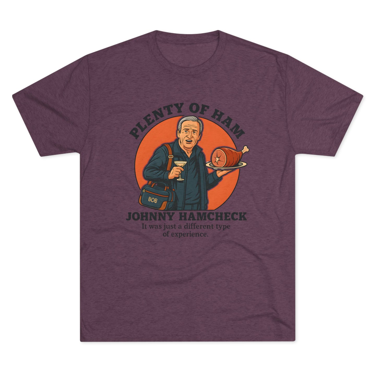 Plenty of Ham - T-Shirt